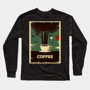 Coffee Cup - The Perfect Addition to Your Home Decor Long Sleeve T-Shirt